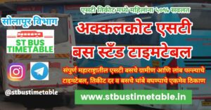 akkalkot bus stand time table number msrtc